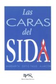 las caras del sida-margarita ortiz-tallo alarcon-9788488326065 las caras del sida-margarita ortiz-tallo alarcon-9788488326065