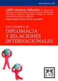 diccionario lid diplomacia y relaciones internacionales (ed. mult ilingüe español-ingles-frances-aleman)-9788488717665 diccionario lid diplomacia y relaciones internacionales (ed. mult ilingüe español-ingles-frances-aleman)-9788488717665