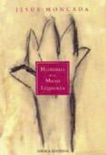 historias de la mano izquierda-jesus moncada estruga-9788488920065 historias de la mano izquierda-jesus moncada estruga-9788488920065