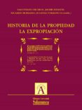 historia de la propiedad: la expropiacion (ebook)-9788490121665 historia de la propiedad: la expropiacion (ebook)-9788490121665