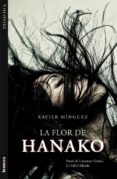 la flor de hanako-xavier minguez-9788490260265 la flor de hanako-xavier minguez-9788490260265