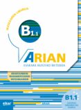 arian b1.1 ikaslearen liburua (+cd+erantzunak)-9788490272565 arian b1.1 ikaslearen liburua (+cd+erantzunak)-9788490272565