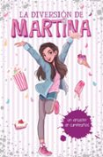 un desastre de cumpleaños (la diversion de martina 1)-martina d antiochia-9788490438565 un desastre de cumpleaños (la diversion de martina 1)-martina d antiochia-9788490438565