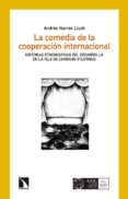 la comedia de la cooperacion internacional: historias etnograficas sobre impacto y sostenibilidad en la isla de amiguin (filipinas)-andres narros lluch-9788490972465 la comedia de la cooperacion internacional: historias etnograficas sobre impacto y sostenibilidad en la isla de amiguin (filipinas)-andres narros lluch-9788490972465