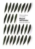 obra poética completa-miguel hernandez-9788491047865 obra poética completa-miguel hernandez-9788491047865