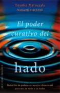 el poder curativo del hado-toyoko matsuzaki-natsumi blackwell-9788491110965 el poder curativo del hado-toyoko matsuzaki-natsumi blackwell-9788491110965