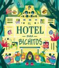 El hotel para bichitos-12741067-otro-formato
