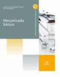 mecanizado básico (ebook)-9788491610465 mecanizado básico (ebook)-9788491610465