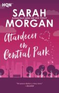 atardecer en central park-sarah morgan-9788491708865 atardecer en central park-sarah morgan-9788491708865