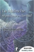 la malinche: ni pacto ni esclavitud (ebook)-9788491950165 la malinche: ni pacto ni esclavitud (ebook)-9788491950165