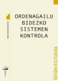 ordenagailu bidezko sistemen kontrola (ebook)-ekaitz zulueta-9788492457465 ordenagailu bidezko sistemen kontrola (ebook)-ekaitz zulueta-9788492457465