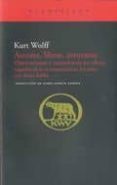 autores, libros, aventuras: observaciones y recuerdos de un edito r-kurt wolff-9788492649365 autores, libros, aventuras: observaciones y recuerdos de un edito r-kurt wolff-9788492649365