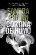 cortina de humo-sandra brown-9788492682065 cortina de humo-sandra brown-9788492682065