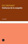 culturas de la empatia-fritz breithaupt-9788492946365 culturas de la empatia-fritz breithaupt-9788492946365