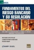 fundamentos del riesgo bancario y su regulacion-richard apostolik-christopher donohue-peter went-9788492954865 fundamentos del riesgo bancario y su regulacion-richard apostolik-christopher donohue-peter went-9788492954865