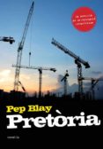 pretoria-pep blay-9788493762865 pretoria-pep blay-9788493762865