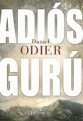 adios guru-daniel odier-9788493883065 adios guru-daniel odier-9788493883065