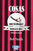 cosas que tu shaper nunca te dice-bob smith-9788493884765 cosas que tu shaper nunca te dice-bob smith-9788493884765