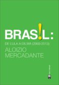 brasil: de lula a dilma (2003-2013)-aloizio mercadante-9788494074165 brasil: de lula a dilma (2003-2013)-aloizio mercadante-9788494074165