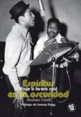 espiritus en la oscuridad-andreu cunill clares-9788494125065 espiritus en la oscuridad-andreu cunill clares-9788494125065