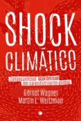 shock climático-gernot wagner-martin l. weitzman-9788494159565 shock climático-gernot wagner-martin l. weitzman-9788494159565