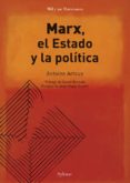 marx, el estado y la política-antoine artous-jonath rocca funes-9788494298165 marx, el estado y la política-antoine artous-jonath rocca funes-9788494298165