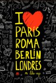 paris roma berlin londres: mi libro-viaje-carole boreal-9788494391965 paris roma berlin londres: mi libro-viaje-carole boreal-9788494391965