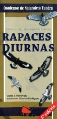 rapaces diurnas (5ª ed.): introduccion a las especies ibericas-eduardo luis rodriguez-victor j. hernandez-9788494445965 rapaces diurnas (5ª ed.): introduccion a las especies ibericas-eduardo luis rodriguez-victor j. hernandez-9788494445965