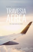 travesía aérea-mark vanhoenacker-9788494645365 travesía aérea-mark vanhoenacker-9788494645365