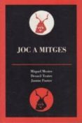 joc a mitges-miquel mestre-jaume fuster-9788495232465 joc a mitges-miquel mestre-jaume fuster-9788495232465