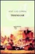 trafalgar-jose luis corral lafuente-jose luis corral-9788495971265 trafalgar-jose luis corral lafuente-jose luis corral-9788495971265