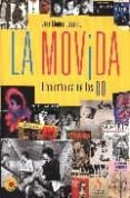 la movida: una cronica de los 80-jose manuel lechado-9788496107465 la movida: una cronica de los 80-jose manuel lechado-9788496107465