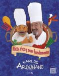 rico, rico y con fundamento-karlos arguiñano-9788496177765 rico, rico y con fundamento-karlos arguiñano-9788496177765