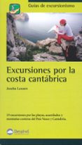 excursiones por la costa cantabrica-joseba lasuen-9788496192065 excursiones por la costa cantabrica-joseba lasuen-9788496192065
