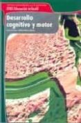 desarrollo cognitivo y motor (ciclo formativo grado superior)-evaristo pons-dolors roquet-jalmar-9788496334465 desarrollo cognitivo y motor (ciclo formativo grado superior)-evaristo pons-dolors roquet-jalmar-9788496334465