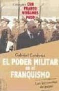 el poder militar en el franquismo-gabriel cardona-9788496495265 el poder militar en el franquismo-gabriel cardona-9788496495265