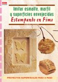 imitar esmalte, marfil y superficies envejecidas estampando en fi no-barbara mcguire-9788496550865 imitar esmalte, marfil y superficies envejecidas estampando en fi no-barbara mcguire-9788496550865