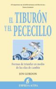 el tiburón y el pececillo-jon gordon-9788496627765 el tiburón y el pececillo-jon gordon-9788496627765