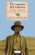 el camino del tabaco-erskine caldwell-9788496707665 el camino del tabaco-erskine caldwell-9788496707665