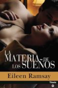 la materia de los sueños-eileen ramsay-9788496711365 la materia de los sueños-eileen ramsay-9788496711365