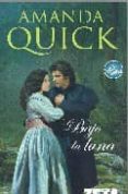 bajo la luna-amanda quick-9788496778665 bajo la luna-amanda quick-9788496778665