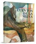 cuentos de la selva-horacio quiroga-9788496806665 cuentos de la selva-horacio quiroga-9788496806665