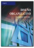 diseño organizativo-jose ignacio galan-9788497325165 diseño organizativo-jose ignacio galan-9788497325165
