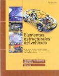 elementos estructurales del vehiculo-eduardo agueda casado-9788497326865 elementos estructurales del vehiculo-eduardo agueda casado-9788497326865