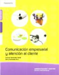 comunicacion empresarial y atencion al cliente-dolores fernandez verde-elena fernandez rico-9788497327565 comunicacion empresarial y atencion al cliente-dolores fernandez verde-elena fernandez rico-9788497327565