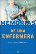 memorias de una enfermera-cristina francisco-9788497341165 memorias de una enfermera-cristina francisco-9788497341165