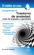 comprender el transtorno de ansiedad: crisis de angustia y agoraf obia-francesc xavier caseras vives-9788497353465 comprender el transtorno de ansiedad: crisis de angustia y agoraf obia-francesc xavier caseras vives-9788497353465