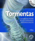 tormentas: el asombroso poder de los fenomenos meteorologicos (infinity)-mike graf-9788497545365 tormentas: el asombroso poder de los fenomenos meteorologicos (infinity)-mike graf-9788497545365