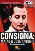 consigna: matar a jose antonio (ebook)-9788497632065 consigna: matar a jose antonio (ebook)-9788497632065