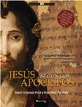 jesus segun los apocrifos: la cronica secreta de la vida de jesus segun los evangelios prohibidos-beatriz ontaneda-rose marie paz wells-9788497635165 jesus segun los apocrifos: la cronica secreta de la vida de jesus segun los evangelios prohibidos-beatriz ontaneda-rose marie paz wells-9788497635165